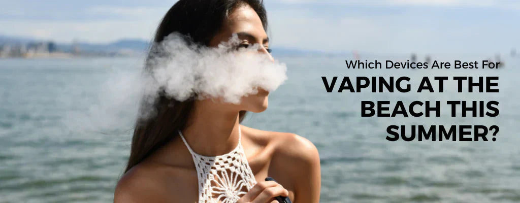elfbar pods sun beach Which Devices are Best for Vaping at The This Summer? – Ecigwizard Pod Kit Type-Disposable pods elfbar vape pods Flavour:Blue Razz Lemonade Bar Juice Prefilled Pods
