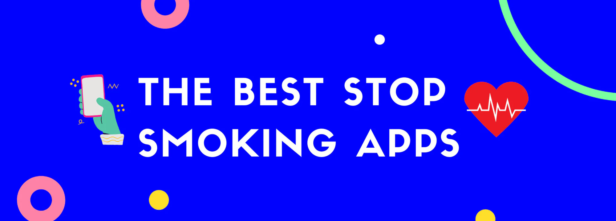 Best Stop Smoking Apps For 2021