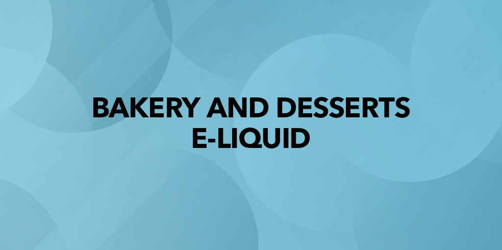 Bakery & Dessert E-Liquids | Best Vape Juices | Ecigwizard