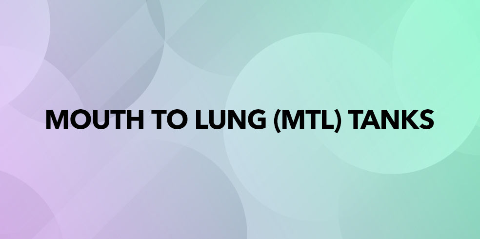 Buy Mouth To Lung(MTL) Vape Tank | Ecigwizard