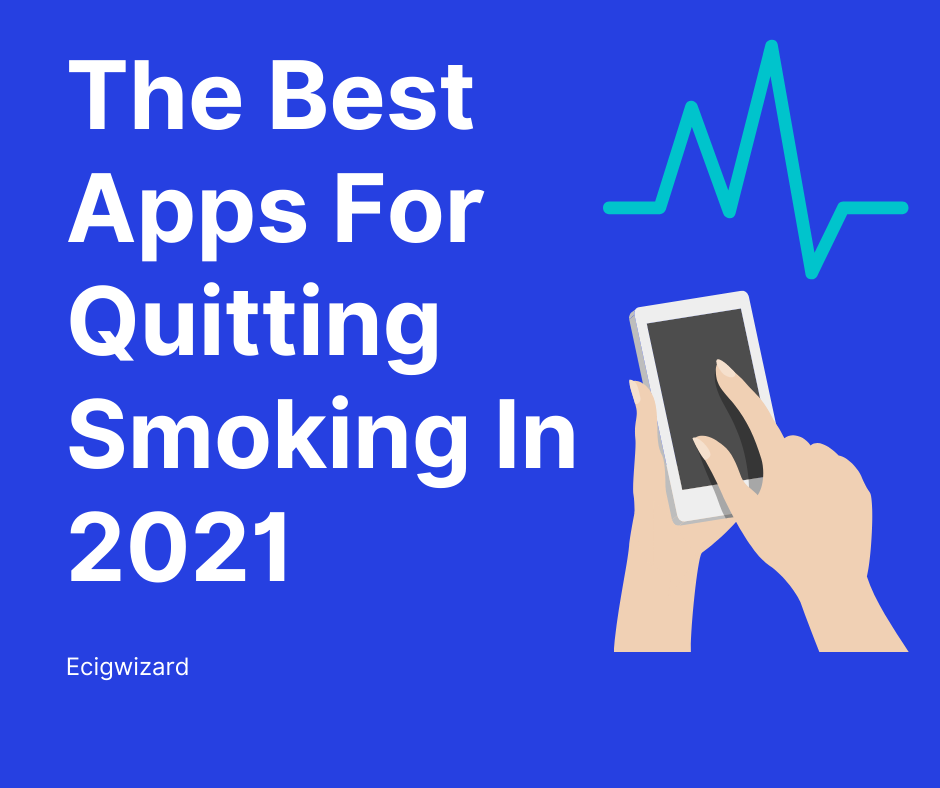 Best Stop Smoking Apps For 2021