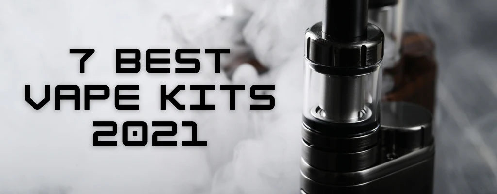 7 Best Vape Kits of 2021 - Popular in the UK market