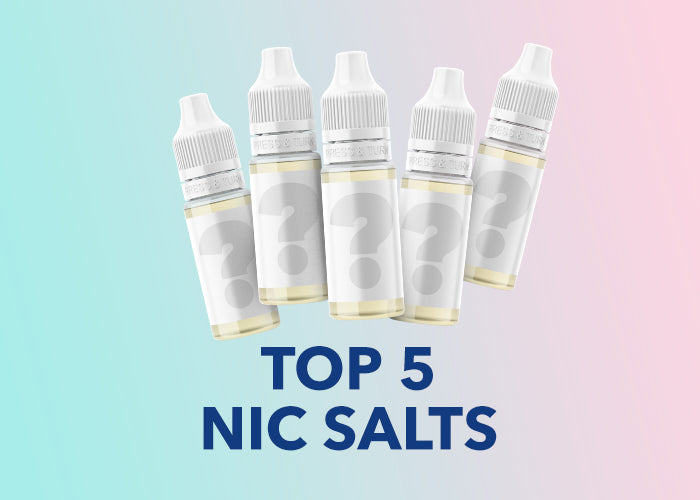 Top 5 Nic Salts