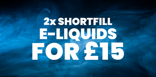2 Shortfill E-Liquids for £15