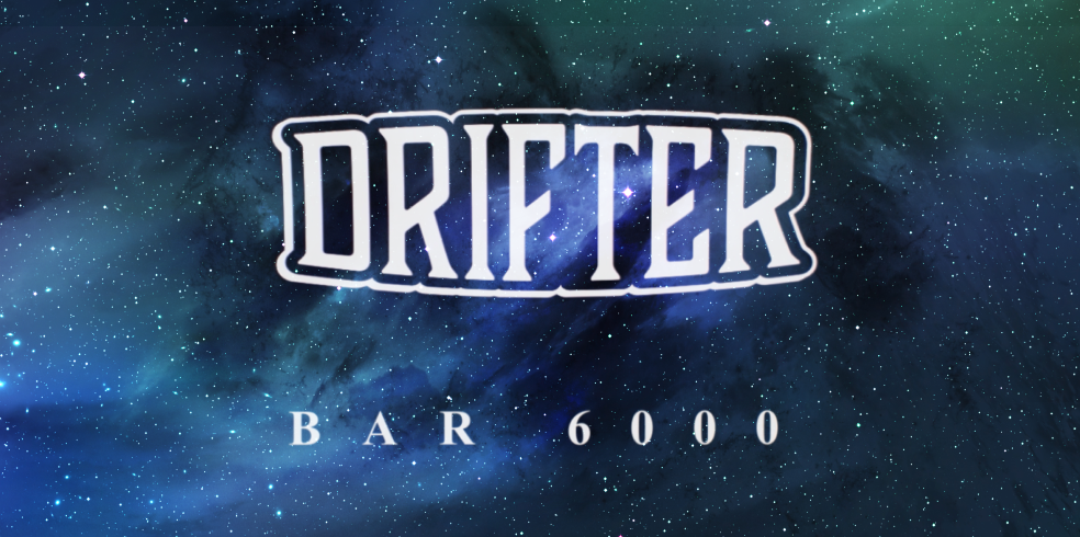Drifter Bar 6K