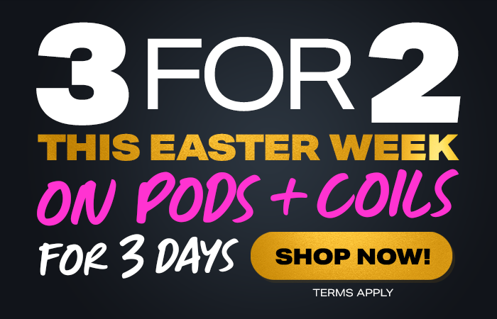 3 FOR 2 PODS AND COILS