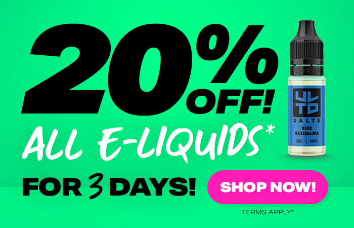 20% Off All E-Liquids