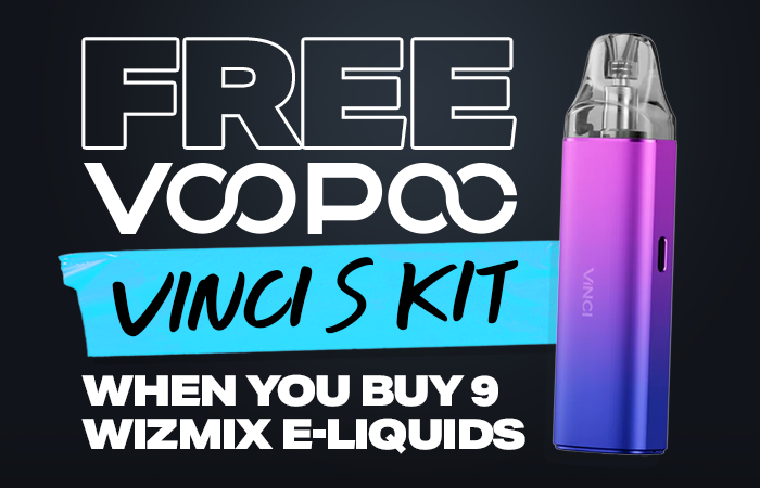 Free VooPoo Vinci S Kit when you buy 9 Wizmix E-Liquids!