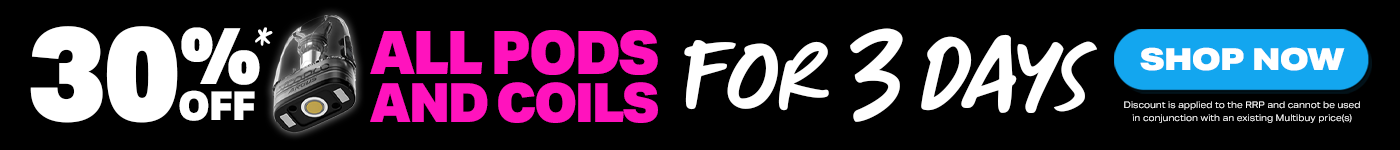 30% Off Pods & Coils