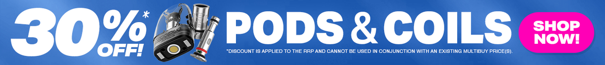 30% off pods & coils