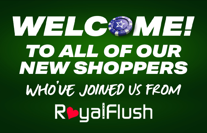 Welcome Royal Flush Shoppers